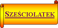 Zwj poziomy: Szeciolatek