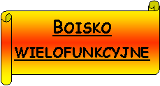 Zwj poziomy: Boisko wielofunkcyjne