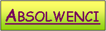Pole tekstowe: Absolwenci