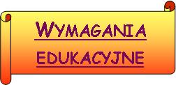 Zwj poziomy: Wymagania edukacyjne
