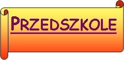 Zwj poziomy: Przedszkole